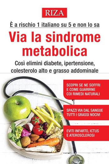 Via la sindrome metabolica  - Libro Riza 2020 | Libraccio.it