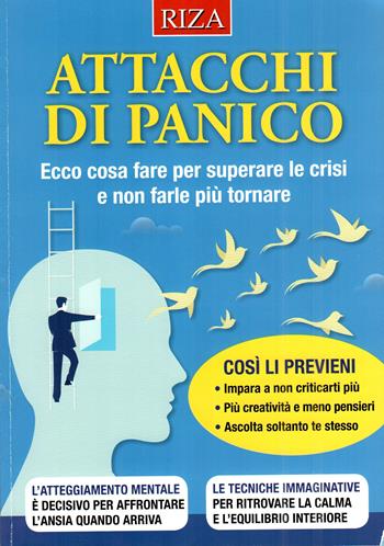 Attacchi di panico  - Libro Riza 2022 | Libraccio.it