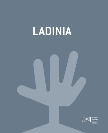 Ladinia. Ediz. multilingue  - Libro Tappeiner 2011 | Libraccio.it