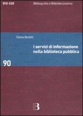 I servizi di informazione nella biblioteca pubblica