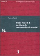 Nuovi metodi di gestione dei documenti multimediali