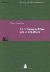 La ricerca qualitativa per le biblioteche