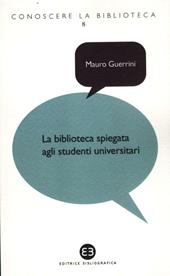 La biblioteca spiegata agli studenti universitari