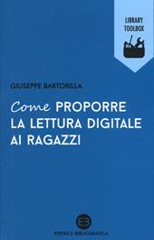 Come proporre la lettura digitale ai ragazzi