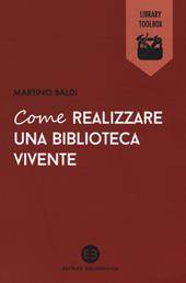 Come realizzare una biblioteca vivente