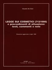 Legge sui cosmetici (713/1986) e provvedimenti di attuazione: testi, commenti e note