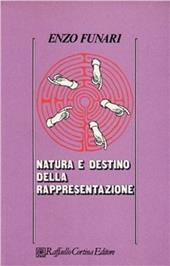 Natura e destino della rappresentazione