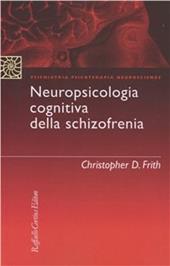 Neuropsicologia cognitiva della schizofrenia