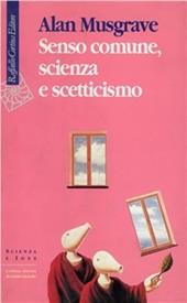 Senso comune, scienza e scetticismo