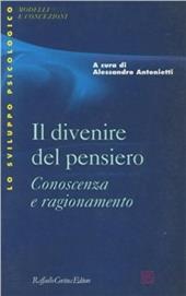 Il divenire del pensiero. Conoscenza e ragionamento