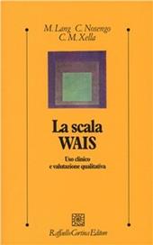 La scala Wais. Uso clinico e valutazione qualitativa