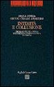 Intimità e collusione. Teoria e tecnica della psicoterapia psicoanalitica di coppia - Diana Norsa, Cesare Zavattini - Libro Raffaello Cortina Editore 1997, Psicoanalisi e ricerca | Libraccio.it