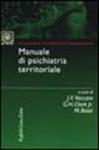Manuale di psichiatria territoriale - Jerome Vaccaro, Gordon Clark, Mariano Bassi - Libro Raffaello Cortina Editore 1999, Psichiatria psicoterapia neuroscienze | Libraccio.it
