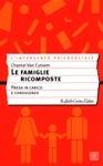 Le famiglie ricomposte. Presa in carico e consulenza - Chantal Van Cutsem - Libro Raffaello Cortina Editore 1998, L' intervento psicosociale | Libraccio.it