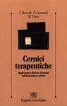 Cornici terapeutiche. Applicazioni cliniche di analisi dell'interazione verbale - Fabrizio Bercelli, Paolo Leonardi, Maurizio Viaro - Libro Raffaello Cortina Editore 1999, Psicologia clinica e psicoterapia | Libraccio.it