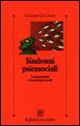 Sindromi psicosociali. La psicoanalisi e le patologie sociali - Giuseppe Di Chiara - Libro Raffaello Cortina Editore 1999, Psicologia clinica e psicoterapia | Libraccio.it