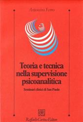 Teoria e tecnica nella supervisione psicoanalitica. Seminari clinici di San Paolo