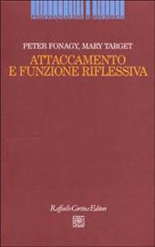 Attaccamento e funzione riflessiva