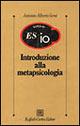 Introduzione alla metapsicologia - Antonio A. Semi - Libro Raffaello Cortina Editore 2000, Psicologia clinica e psicoterapia | Libraccio.it