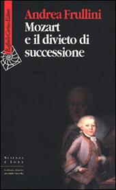 Mozart e il divieto di successione