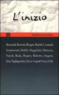 L'inizio  - Libro Raffaello Cortina Editore 2001, Psicologia analitica | Libraccio.it