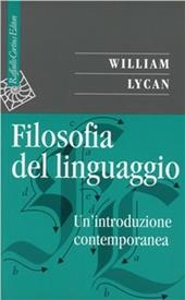 Filosofia del linguaggio. Un'introduzione contemporanea