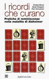 I ricordi che curano. Pratiche di reminescenza nella malattia di Alzheimer