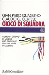 Gioco di squadra. Come un gruppo di lavoro può diventare una squadra eccellente