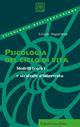 Psicologia del ciclo di vita. Modelli teorici e strategie d'intervento - Léonie Sugarman - Libro Raffaello Cortina Editore 2003, Psicologia dell'educazione | Libraccio.it