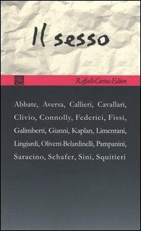 Il sesso  - Libro Raffaello Cortina Editore 2003, Psicologia analitica | Libraccio.it
