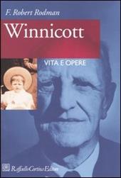 Winnicott. Vita e opere