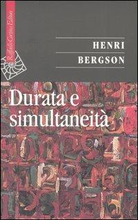 Durata e simultaneità - Henri Bergson - Libro Raffaello Cortina Editore 2004, Saggi | Libraccio.it
