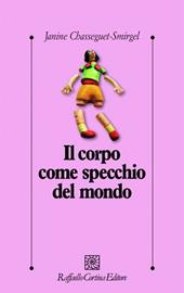Il corpo come specchio del mondo