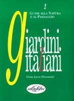 Giardini italiani. Ediz. illustrata. Vol. 2: Centro e sud. - Gianluca Simonini - Libro Idea Libri 1992, Varia illustrata | Libraccio.it