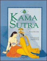 Kamasutra. Ediz. illustrata - Anne Hooper - Libro Idea Libri 2003 | Libraccio.it