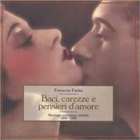 Baci, carezze e pensieri d'amore. Ediz. illustrata - Ferruccio Farina - Libro Idea Libri 1997, Arte, antiquariato, collezionismo | Libraccio.it