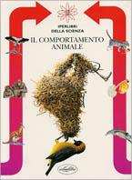 Il comportamento animale. Ediz. illustrata - Giuseppe Carpaneto - Libro Idea Libri 1998, Iperlibri della scienza | Libraccio.it