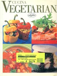 Cucina vegetariana. Ediz. illustrata - Paul Gayler - Libro Idea Libri 1999, Cucina e civiltà della tavola | Libraccio.it