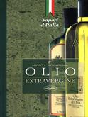 Olio extravergine. Ediz. illustrata  - Libro Idea Libri 1999, Sapori d'Italia | Libraccio.it