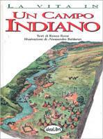 Un campo indiano. Ediz. illustrata - Renzo Rossi - Libro Idea Libri 1999, La vita in... | Libraccio.it