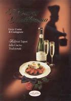 Il cuoco gentiluomo. Ediz. illustrata - Livio Cerini di Castegnate - Libro Idea Libri 1999, Le grandi ricette | Libraccio.it