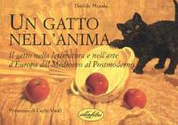 Un gatto nell'anima. Ediz. illustrata - Davide Monda - Libro Idea Libri 2001, Varia illustrata | Libraccio.it