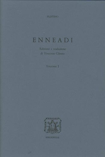 Enneadi - Plotino - Libro Bibliopolis 2007, Neopitagorici e neoplatonici | Libraccio.it