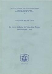 Le opere italiane di Giordano Bruno. Critica testuale e oltre