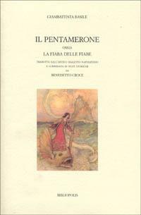 Il Pentamerone - Giambattista Basile - Libro Bibliopolis 2001, Fuori collana | Libraccio.it
