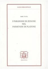 I paradossi di Zenone nel Parmenide di Platone