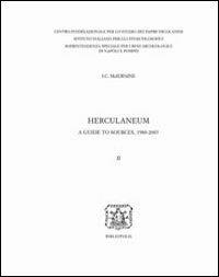 Herculaneum. A guide to sources, 1980-2007 - I. C. McIlwaine - Libro Bibliopolis 2012 | Libraccio.it