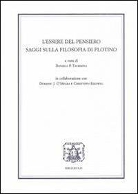 L' essere del pensiero. Saggi sulla filosofia di Plotino  - Libro Bibliopolis 2010, Quaderni di filosofia | Libraccio.it