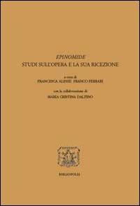Epinomide. Studi sull'opera e la sua ricezione. Ediz. multilingue  - Libro Bibliopolis 2013, Elenchos | Libraccio.it