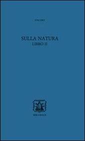 Sulla natura libro II. Testo greco a fronte. Con CD-ROM